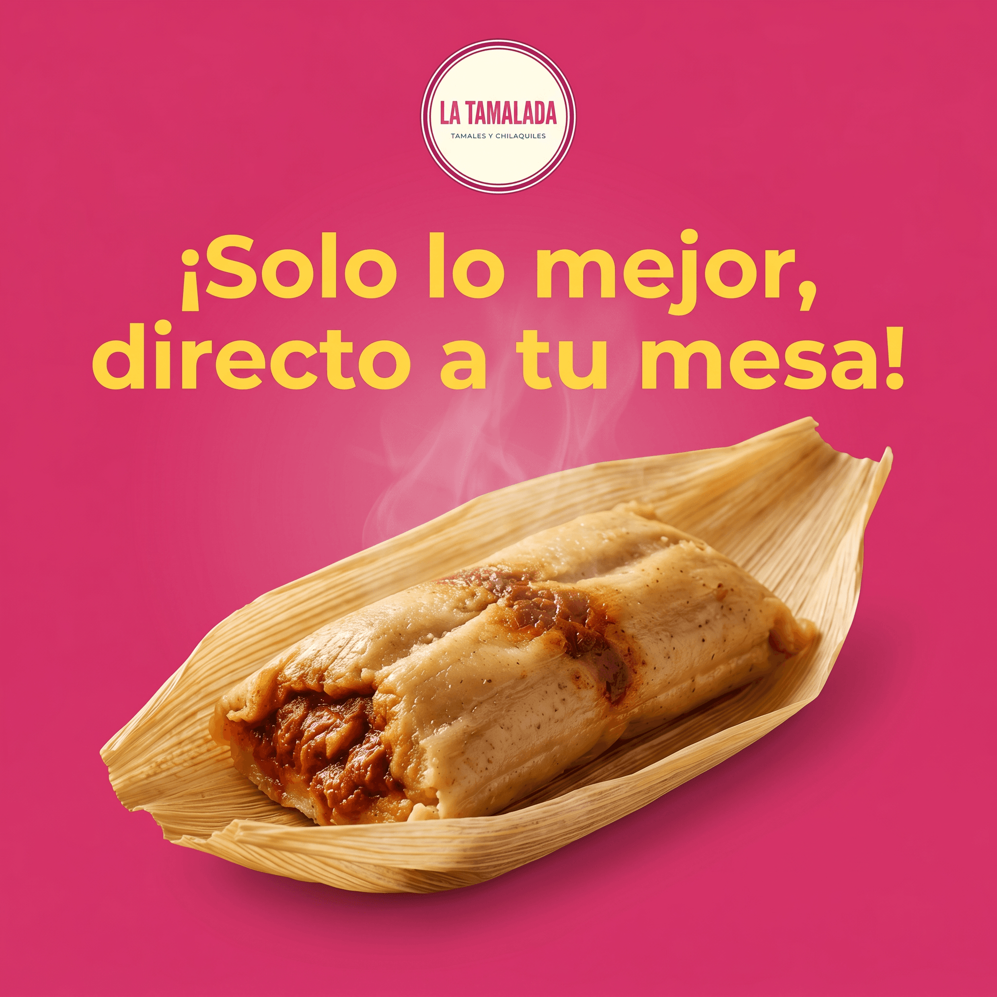 Ad made in Vibiz for La Tamalada