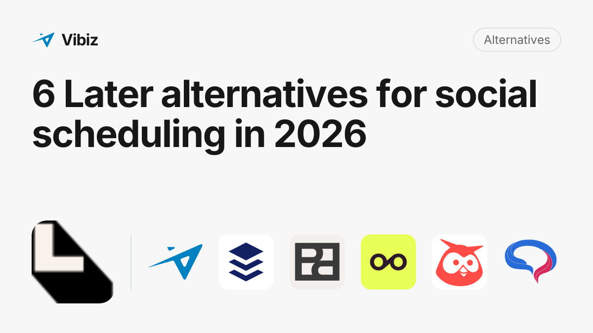 6 Later alternatives for social scheduling in 2026 | Vibiz
